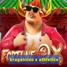 bragantino x athletico